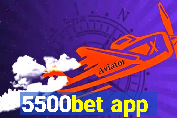 5500bet app